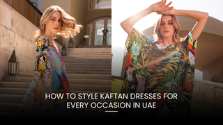 How to Style Kaftan Dresses for Every Occasion