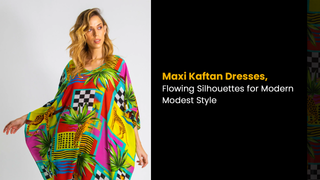 Explore maxi kaftan dresses with flowing silhouettes designed for modern modest style, combining soft luxury, comfort, and timeless elegance for women.