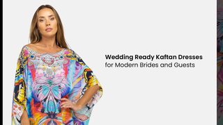 Wedding Ready Kaftan Dresses for Modern Brides and Guests