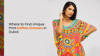 Where to Find Unique Print Kaftan Dresses in Dubai